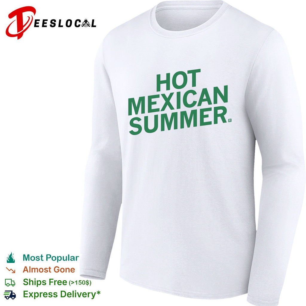 Mexican Sumber funny green text shirt