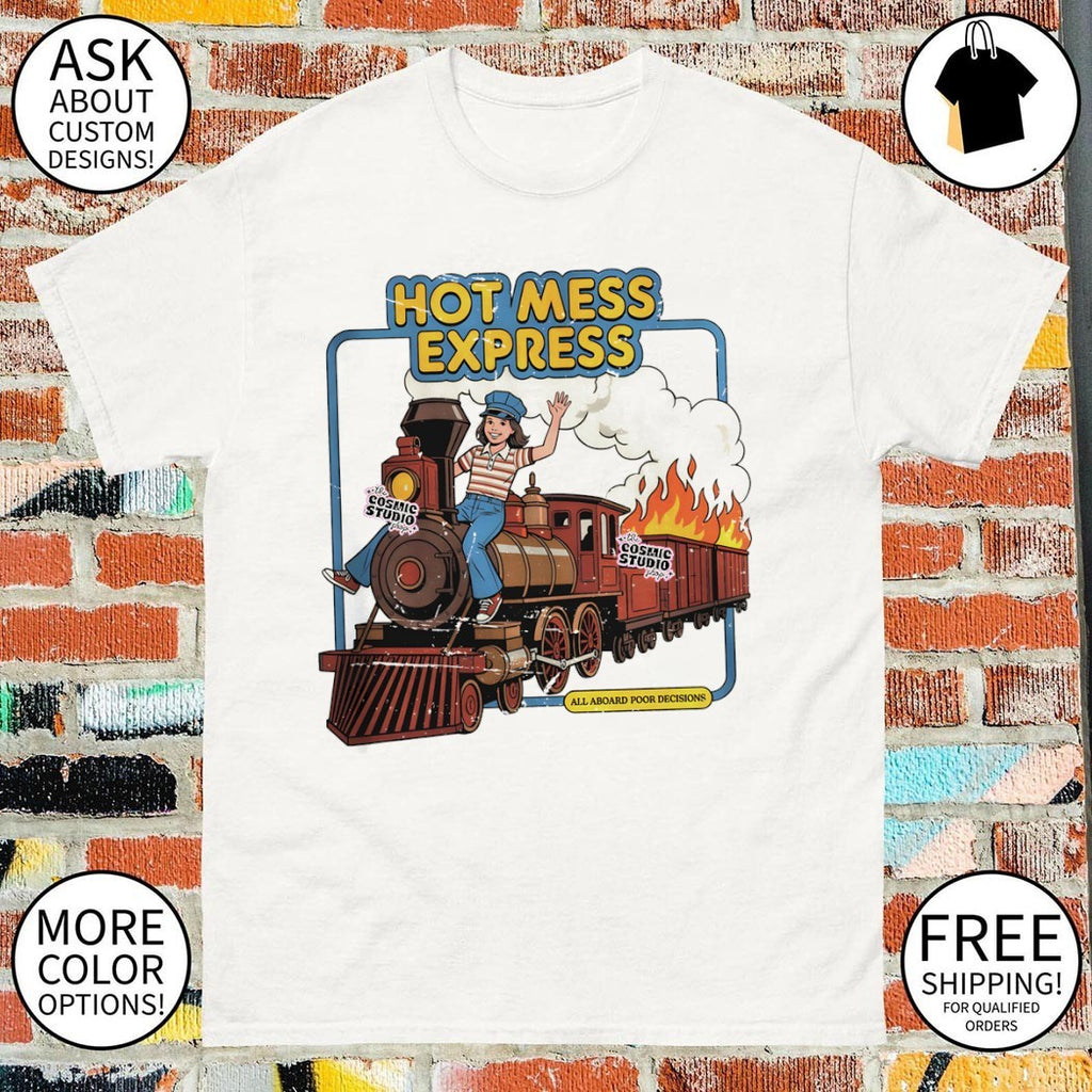 mess express all aboard poor decisions cartoon shirt