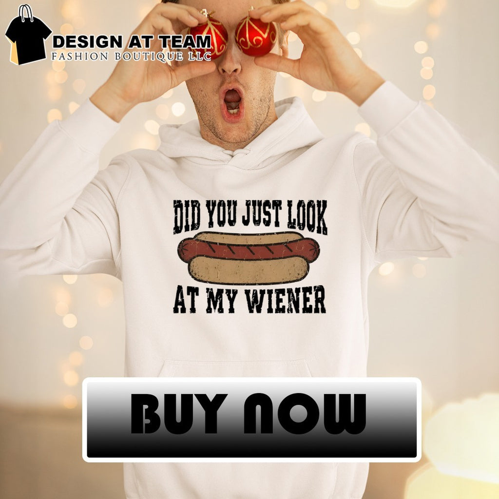 Hotdog did you just look at my wiener America 4th of July shirt