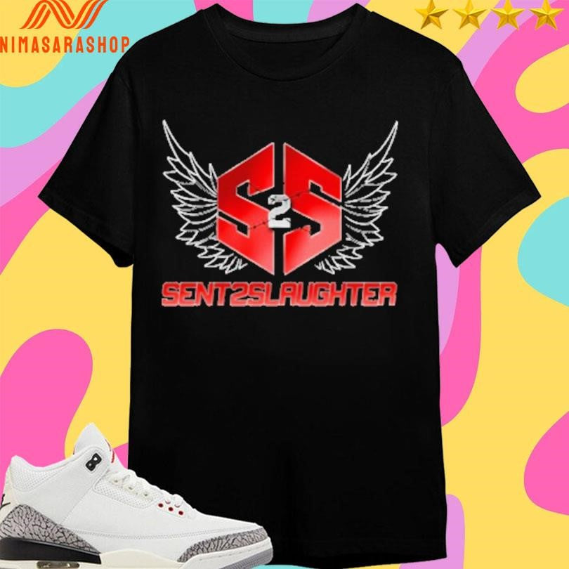 House Of S2S Sent 2 Slaughter Shirts