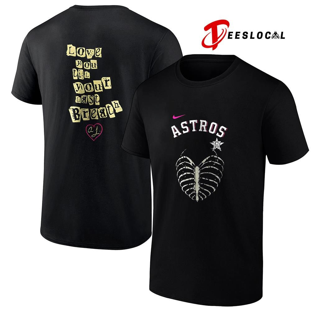 Houston Astros x AJ Lee love you til your last breath bones shirt