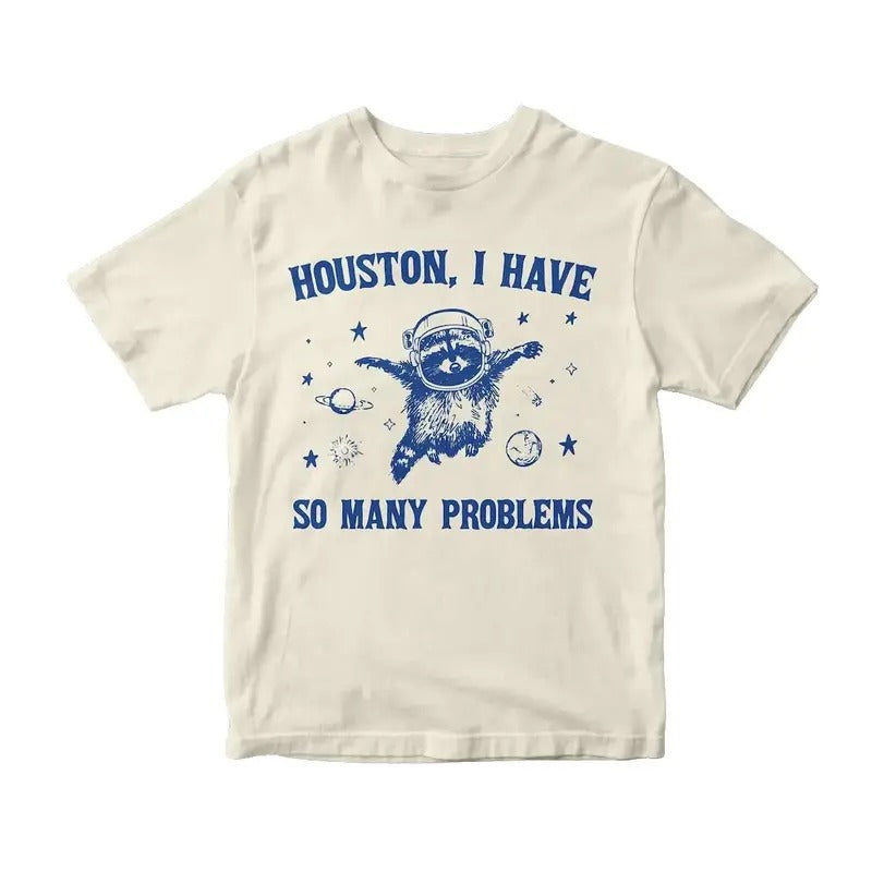 Houston I Have So Many Problems Vintage Raccoon T Shirt, Funny Graphic T Shirt, Retro 90s Unisex Adult T Shirt Cotton...