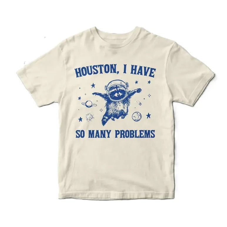 Houston I Have So Many Problems Vintage Raccoon T Shirt, Funny Graphic T Shirt, Retro 90s Unisex Adult T Shirt, Gift For...