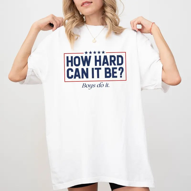 How Hard Can Be? Do Feminist Rights Equal Rights Long Sleeve Support Top Womenswear Soft Cozy Fabric T-Shirts, Hoodie, Sweatshirt