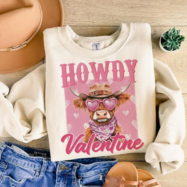 Howdy Valentine  Highland cow Sweatshirt Valentines  , gift valentines, Western Shirt Hoodie | PrintMintTees.com