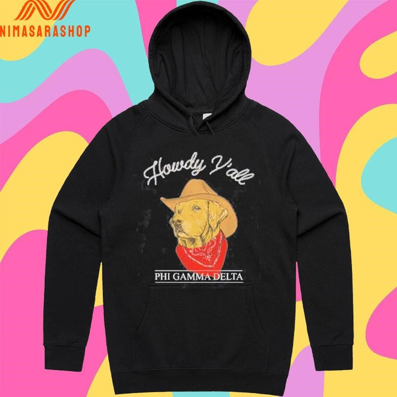 Howdy Y’all Phi Gamma Delta Dog Shirts
