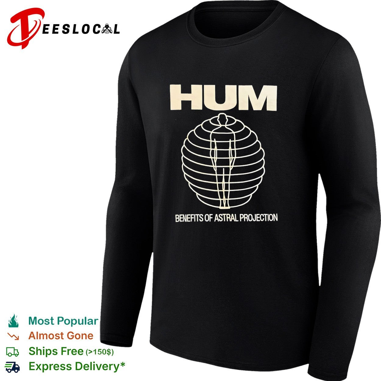 Hum Benefits of Astral Projection shirt