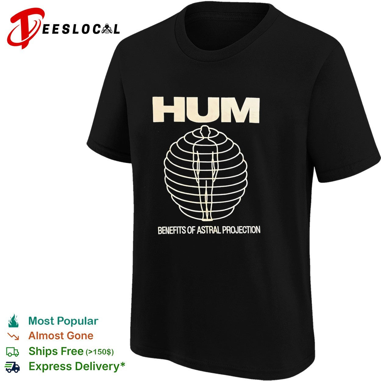 Hum Benefits of Astral Projection shirt