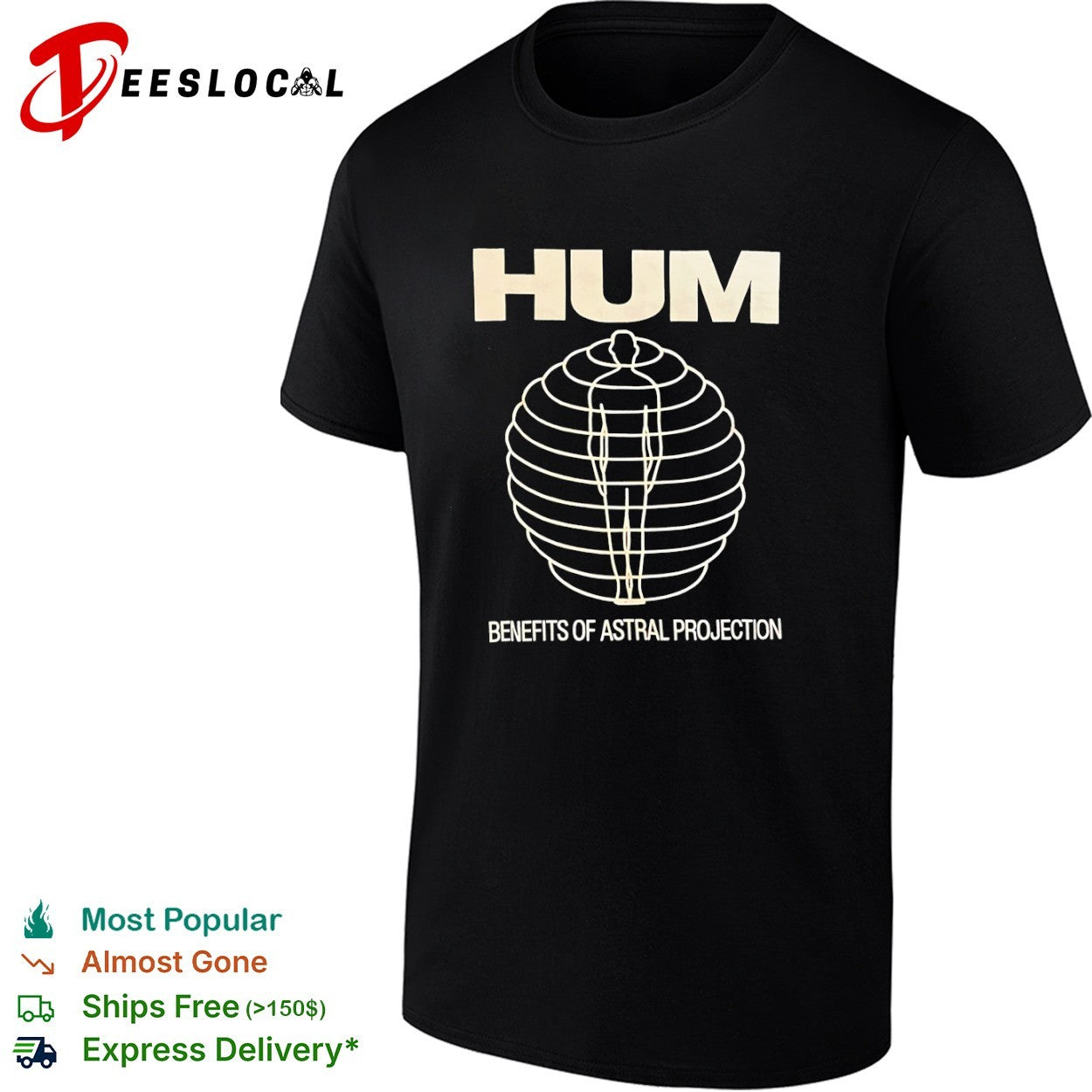 Hum Benefits of Astral Projection shirt