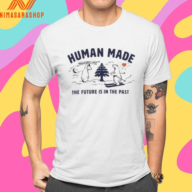 Human Made The Future Is In The Past Shirts