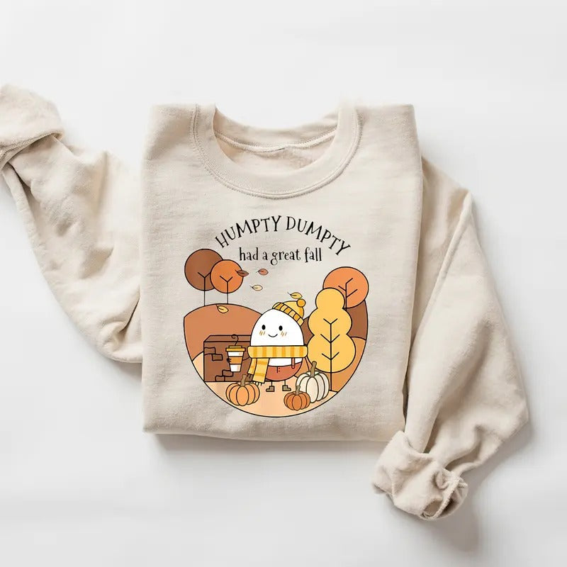 Humpty Dumpty Crewneck Sweatshirt, Humpty Dumpty Had A Great Fall Shirt, Humpty Dumpty Shirt, Fall Autumn, Thanksgiving...