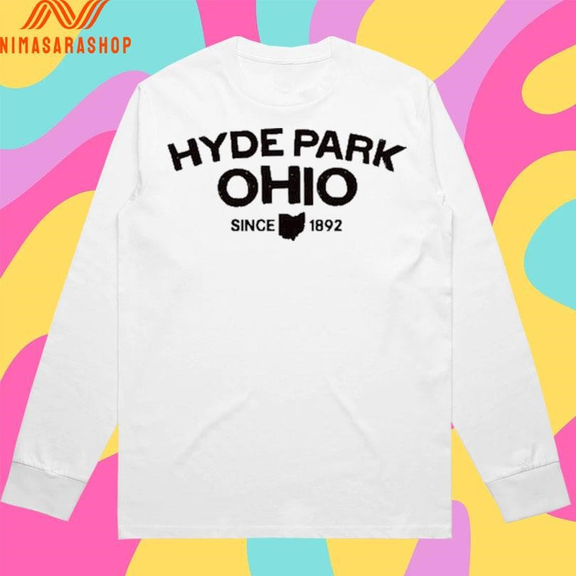 Hyde Park Ohio Since 1892 Shirts