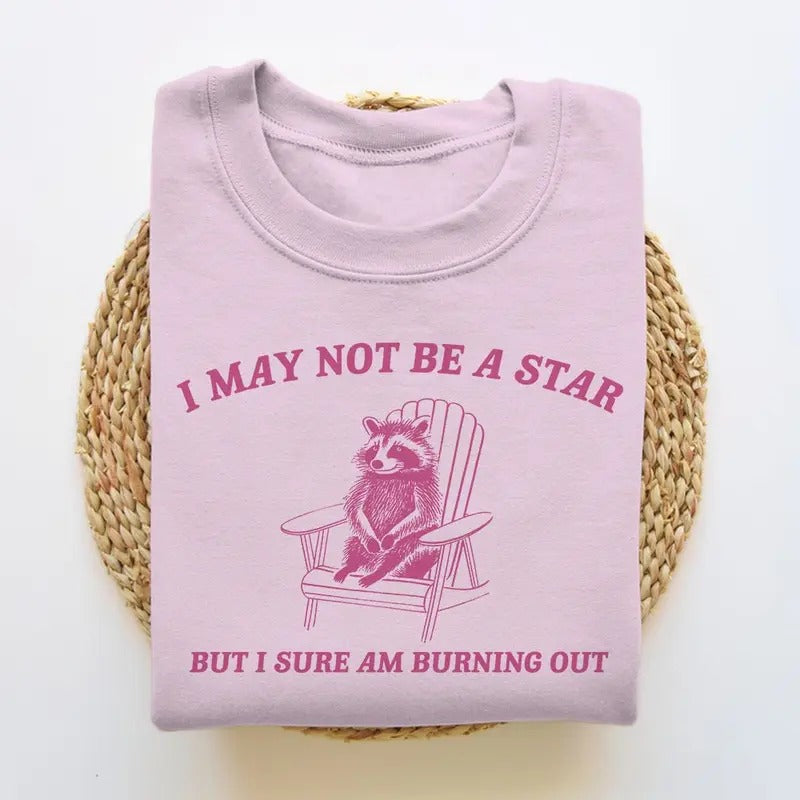 I Am Burning Out Raccoon Sweatshirt Trash Panda Sweater Cartoon Meme Top Vintage Cartoon Sweater Unisex Shirt Hoodie