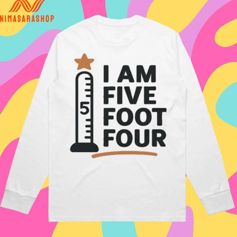 I Am Five Foot Four Funny Ruler And Star Shirts