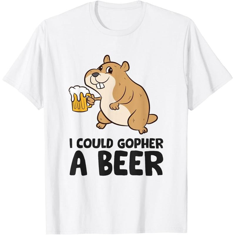 I Could Gopher A Beer Funny Drinking Gopher T-Shirt  made in us Hoodie Sweatshirt | PrintMintTees.com
