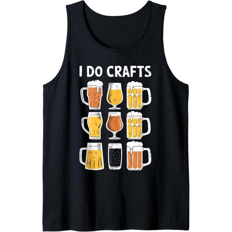 I Do Crafts Shirt Funny Men Women Craft Beer Drinking Lover Tank Top Hoodie Sweatshirt | PrintMintTees.com