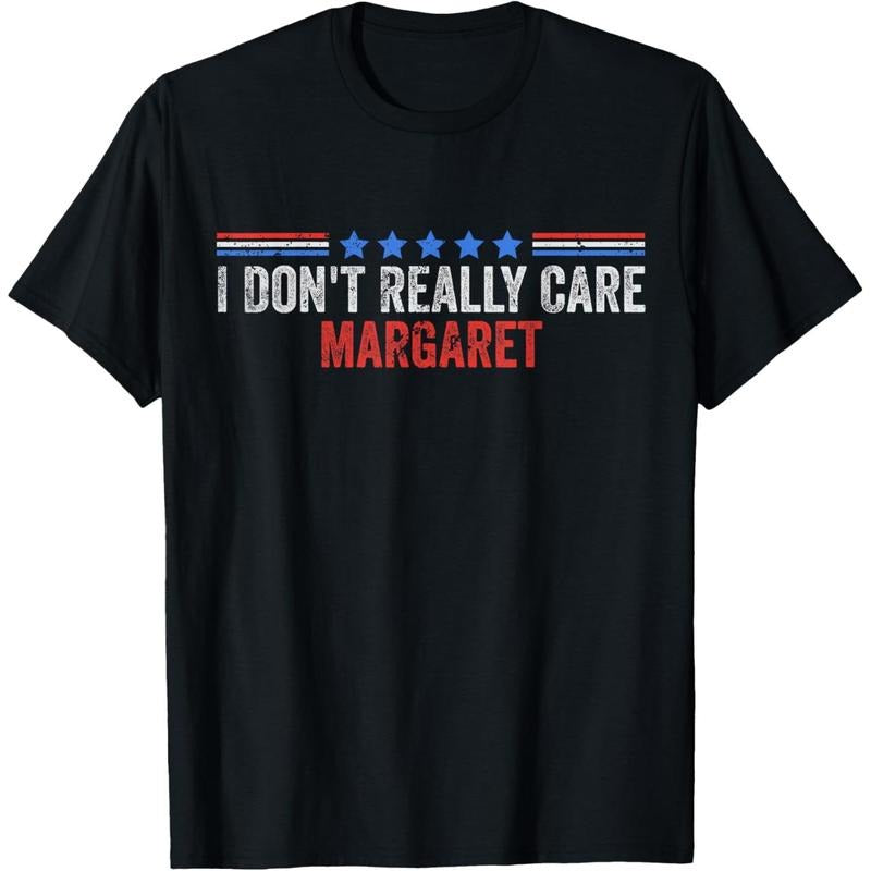 I Don't Really Care Margaret Funny Minimalist T-Shirt made in usa Hoodie Sweatshirt | PrintMintTees.com