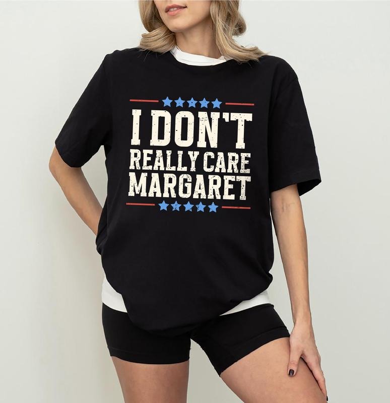 I Don't Really Care Margaret Shirt, Vance Shirt, JD Vance Shirt, Trump Vance Tee, Funny Vice President Tee Hoodie Sweatshirt
