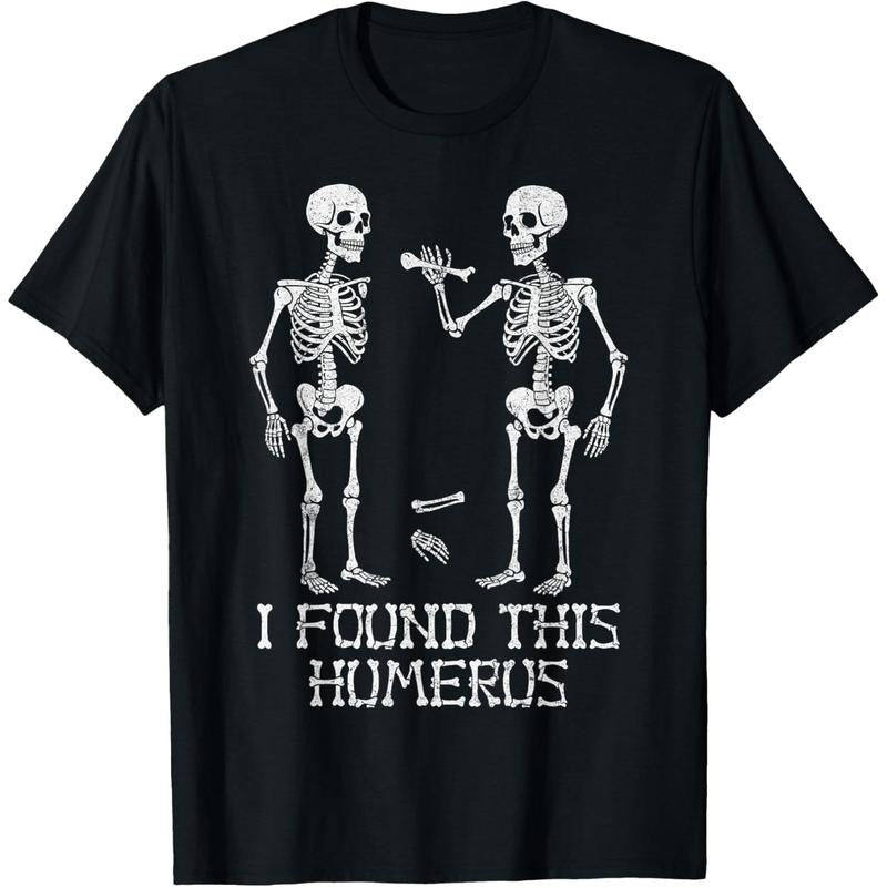 I Found This Humerus Funny Skeleton Halloween Humorous T-Shirt made in usa Hoodie Sweatshirt | PrintMintTees.com
