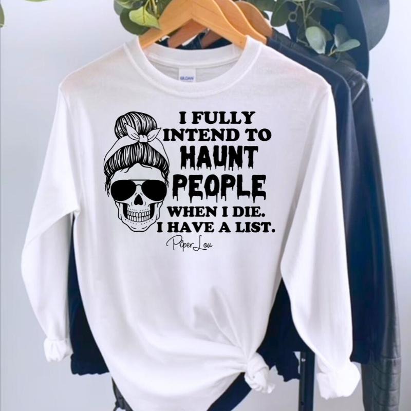 I Fully Intend To Haunt People Long Sleeve Tee, Made in the USA, Long Sleeve Shirts, #Halloween #fall Hoodie Sweatshirt
