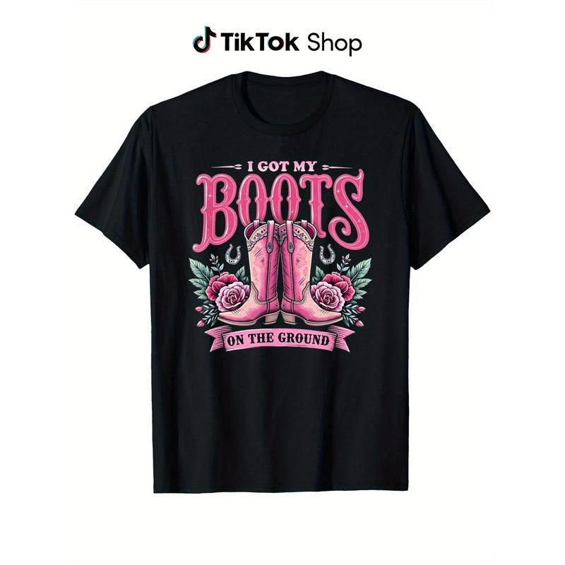 I Got My Boots on The Ground Tee for Women T-Shirt, Casual Short Sleeve Crew Neck Tee, 100% Cotton, Super Soft, Summer Tee