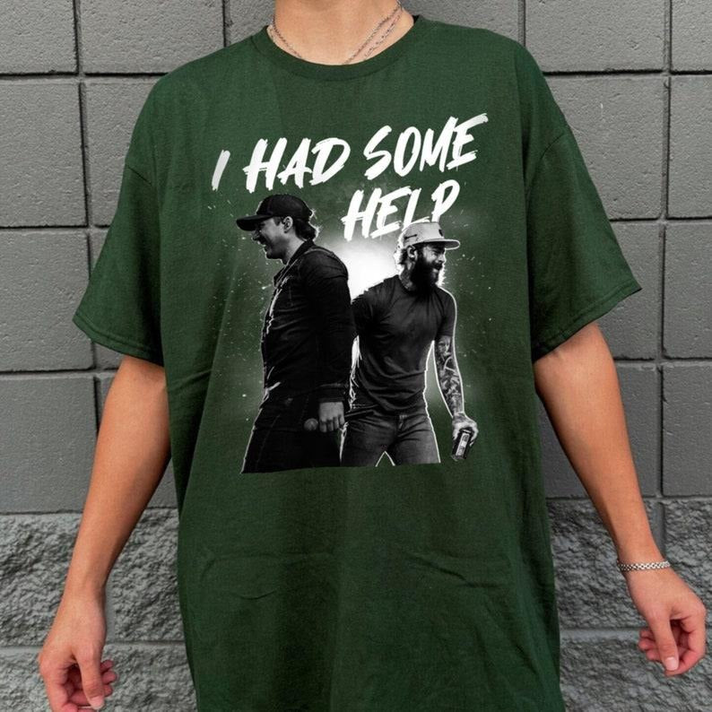 I Had Some Help Shirt, Posty Wallen Fan Shirt, Music Fan shirtstyle{n002}6 Hoodie Sweatshirt | PrintMintTees.com