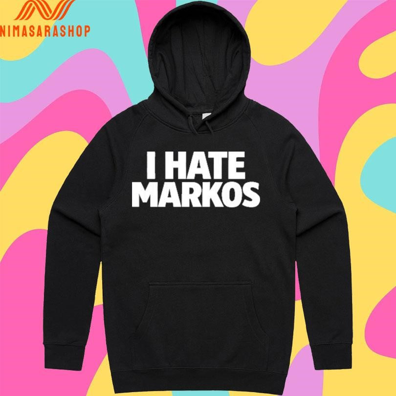I Hate Markos Shirts