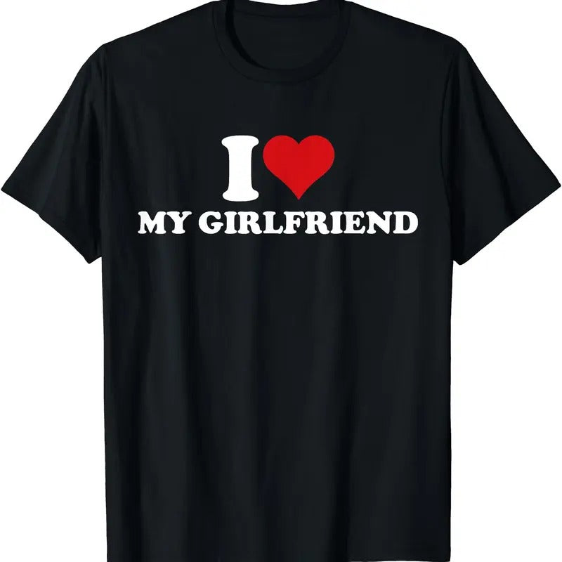 I Heart My Hot Girlfriend Shirt, I Love My Hot Girlfriend T-Shirt | Unisex Cotton Tee, Size S-5XL Hoodie, Sweatshirt