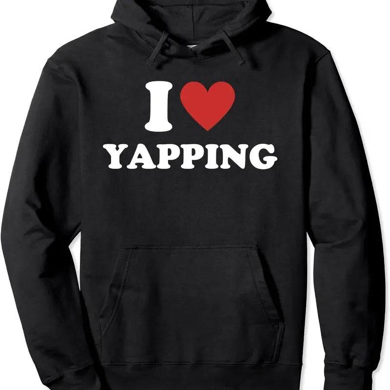 I Heart Yapping, I Love Yapping Hoodie | Unisex Hooded Sweatshirt T-Shirts | PrintMintTees.com