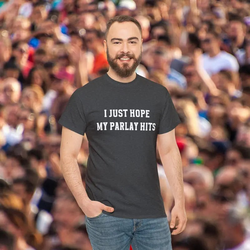 I Just Hope My Parlay Hits Shirt Funny Vegas Shirt Sports Betting Shirt Gambling Tee Gift For Him Vegas Trip Shirts...