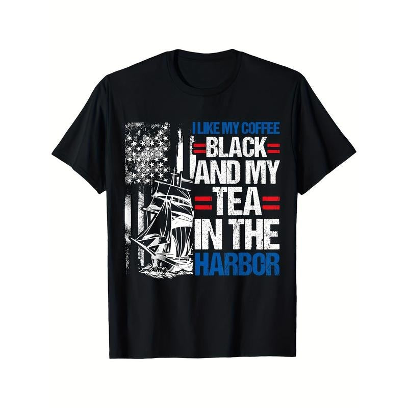 I LIKE MY COFFEE BLACK AND MY TEA IN THE HARBOR History Fan T-Shirt-Shirt T- Shirt 220g 10000 Links made in usa Hoodie...