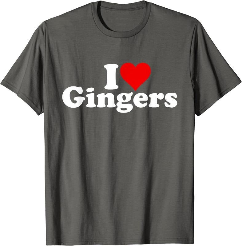 I LOVE GINGERS Cotton Size S 5XL Shirt Hoodie Sweatshirt