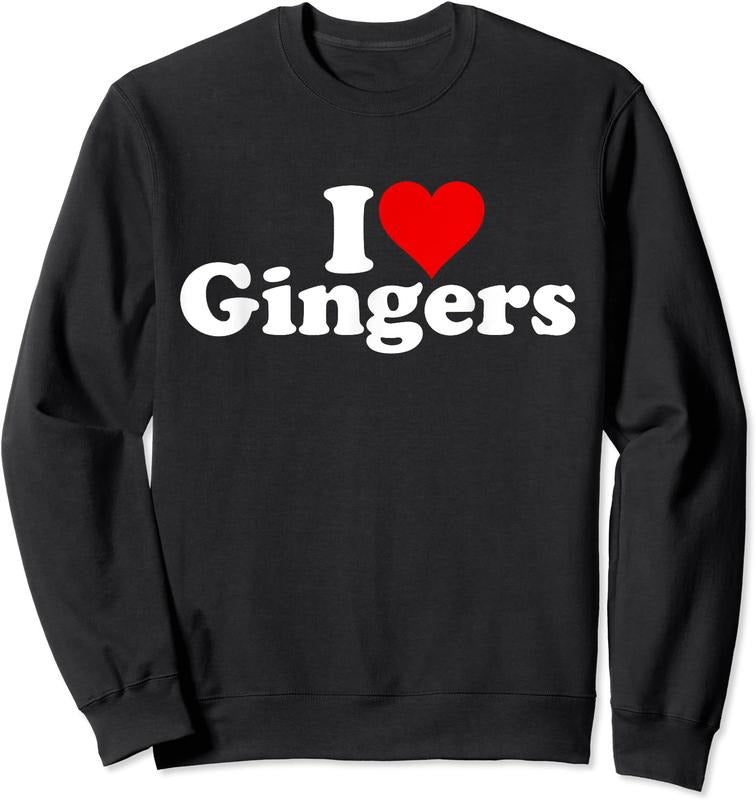 I LOVE GINGERS Unisex Crewneck Sweatshirt T-Shirts, Hoodie | PrintMintTees.com