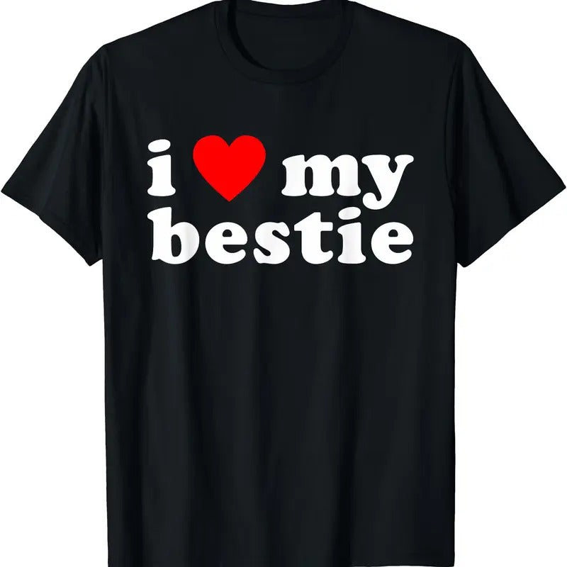 I LOVE MY BESTIE Best Friend BFF Cute Matching Friends Heart Cotton Size S 5XL Shirt Hoodie Sweatshirt