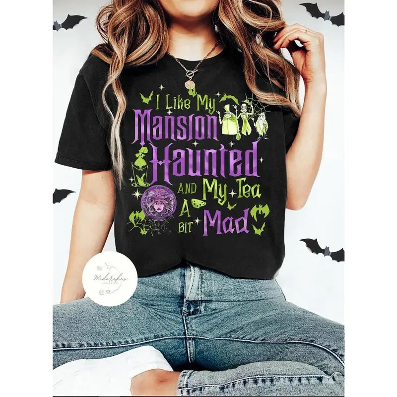 I Like My Mansions Haunted My Tea A Bit Mad shirt Hoodie Sweatshirt | PrintMintTees.com