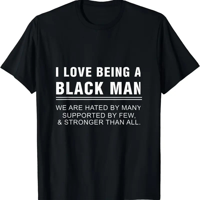 I Love Being Black Man T-Shirt | Unisex Cotton Tee, Short Sleeve, Size S-5XL Hoodie Sweatshirt | PrintMintTees.com