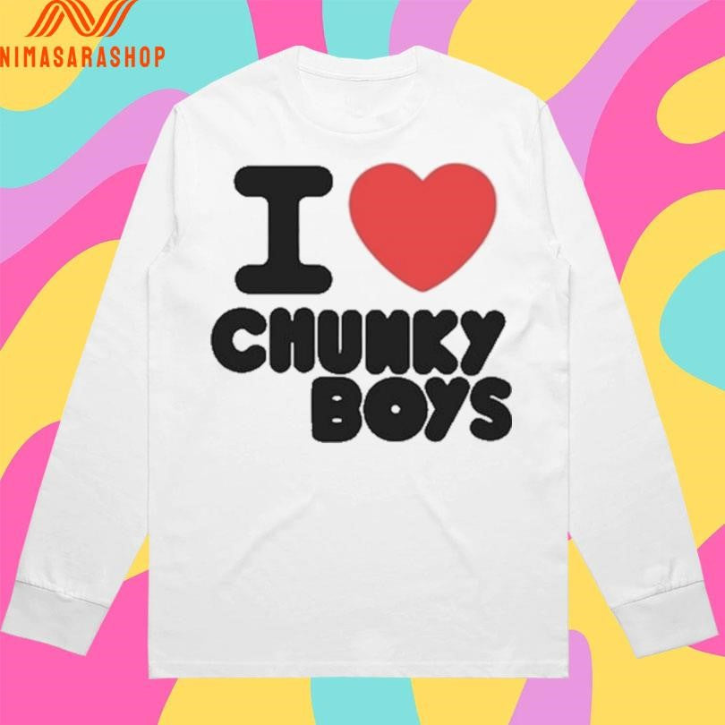I Love Chunky Boys Masterbeef Shirts