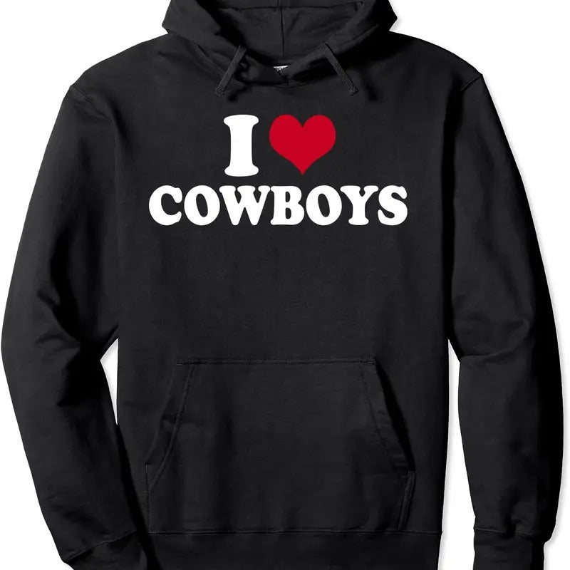 I Love Cowboys Pullover Hoodie | Unisex Hooded Sweatshirt Shirt | PrintMintTees.com