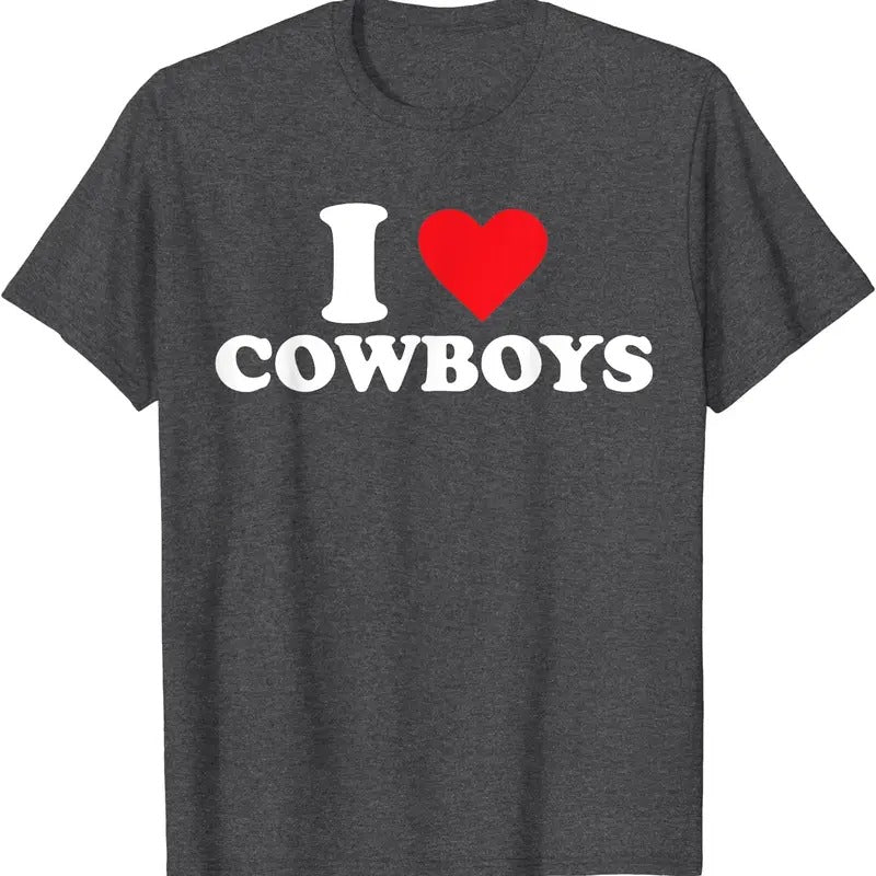 I Love Cowboys T-Shirt | Unisex Cotton Tee, Size S-5XL Hoodie Sweatshirt | PrintMintTees.com