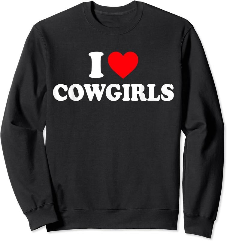 I Love Cowgirls Unisex Crewneck Sweatshirt Shirt Hoodie | PrintMintTees.com