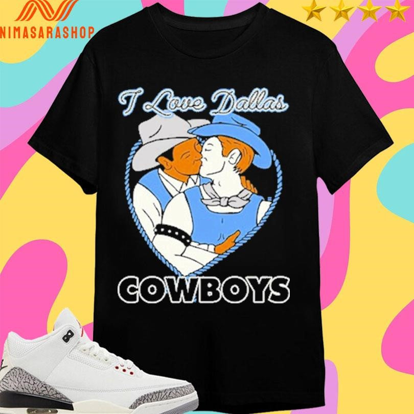 I Love Dallas Cowboy Lover Shirts