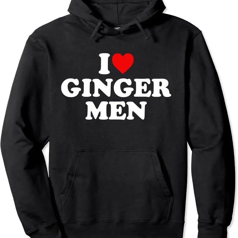 I Love Ginger Men Hoodie | Unisex Hooded Sweatshirt T-Shirts | PrintMintTees.com