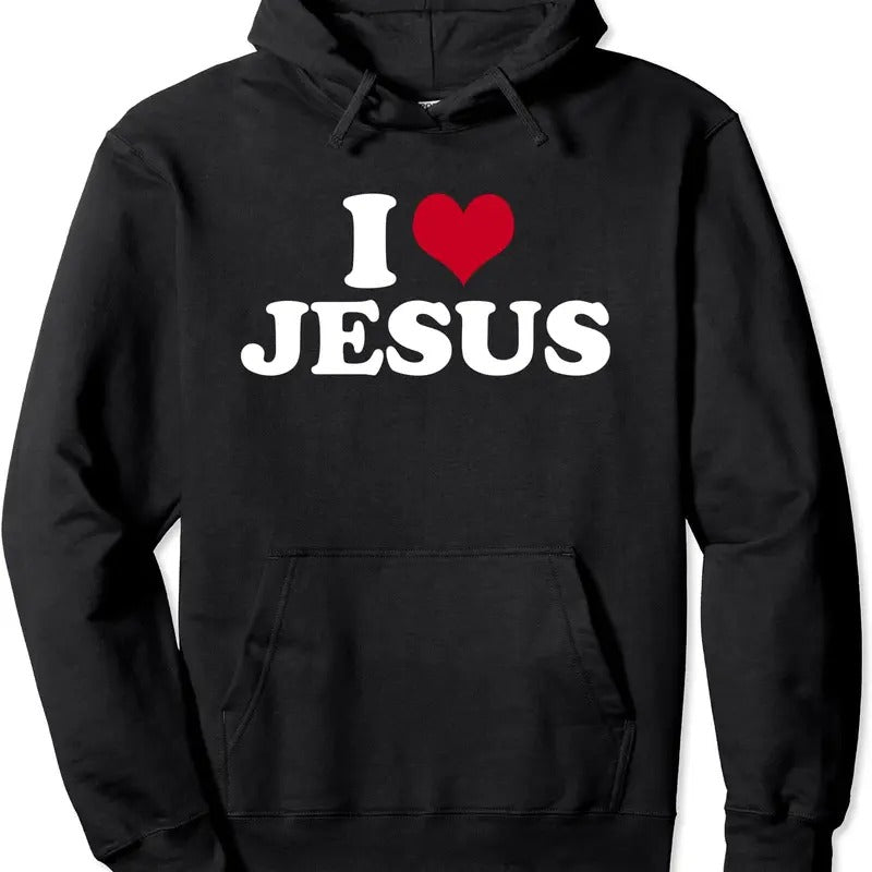 I Love Jesus Hooded Shirt Hoodie Sweatshirt