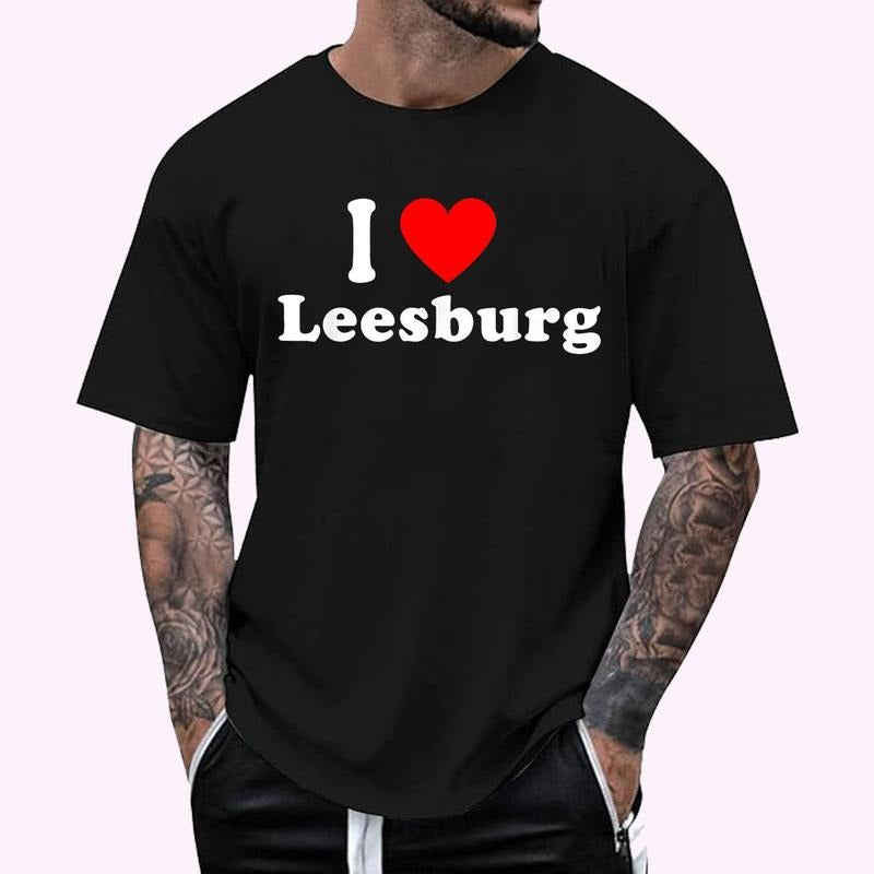 I Love Leesburg Hometown Matching Classic T ShirtHometown Matching Classic Cotton 100% Top Menswear T-Shirts, Hoodie, Sweatshirt