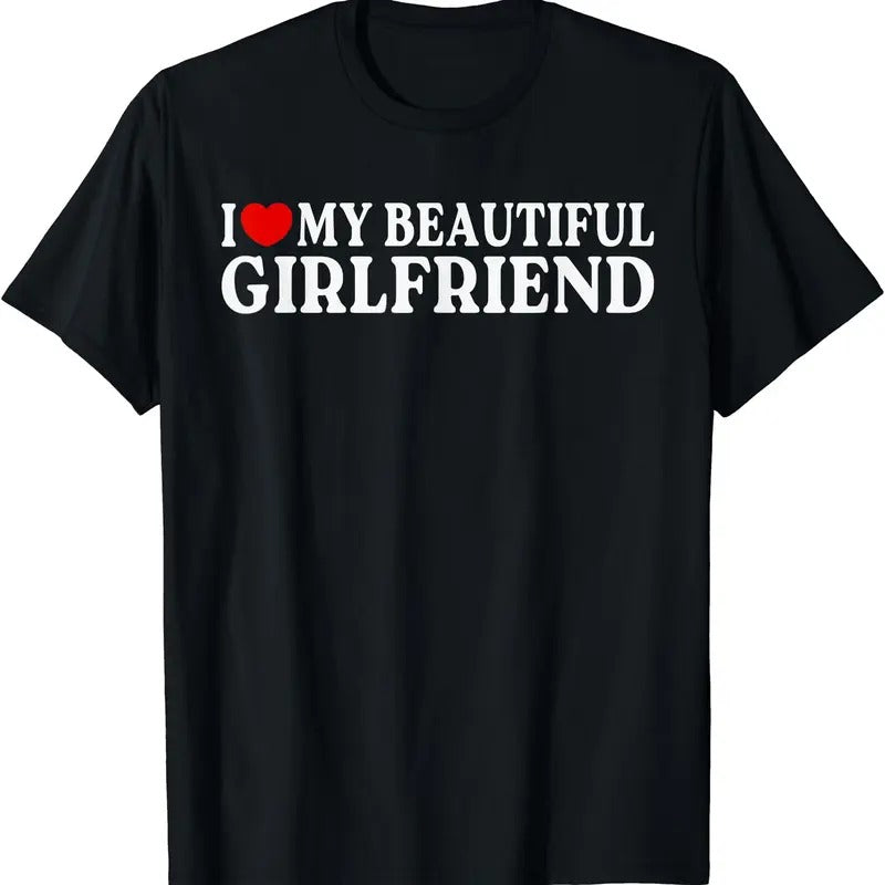 I Love My Girlfriend Shirt I Heart My Girlfriend Cotton Size S 5XL Shirt Hoodie Sweatshirt