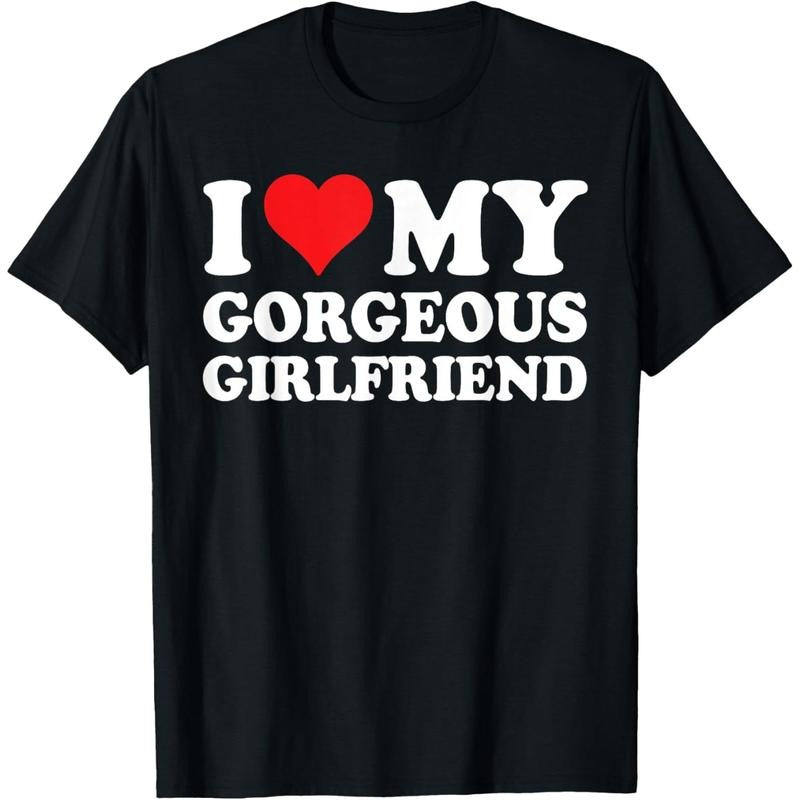 I Love My Beautiful Gorgeous Girlfriend T-Shirt made in usa Hoodie Sweatshirt | PrintMintTees.com