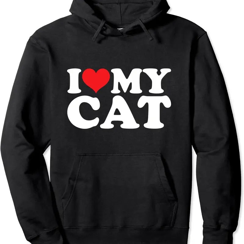 I Love My Cat Pullover Hoodie | Unisex Hooded Sweatshirt Shirt | PrintMintTees.com
