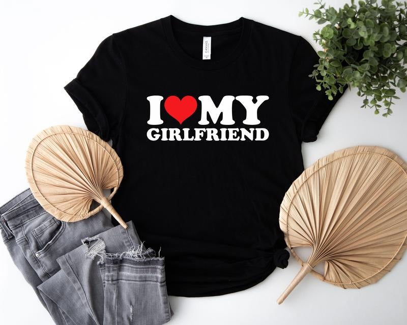 I Love My Girlfriend T Shirt, I Heart My Girlfriend Shirt, Valentine's Day Tee Shirt, Valentine Gift, Boyfriend Shirt For...
