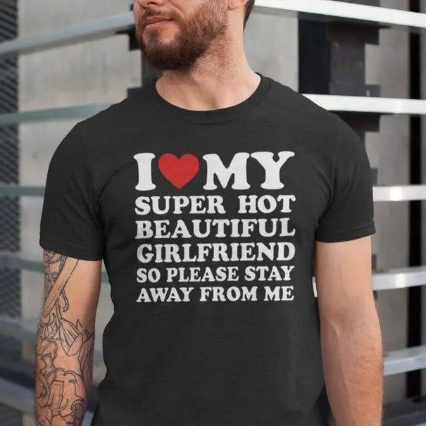 I Love My Girlfriend Tshirt, I Heart My Girlfriend Shirts, Valentine Shirt, Funny Boyfriend shirt, Meme Y2k Tee, Hot...