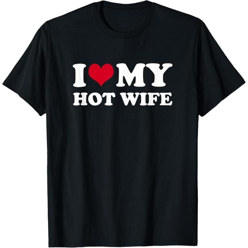 I Love My Hot Wife T-Shirt made in usa Hoodie Sweatshirt | PrintMintTees.com